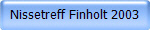Nissetreff Finholt 2003