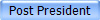 Post President